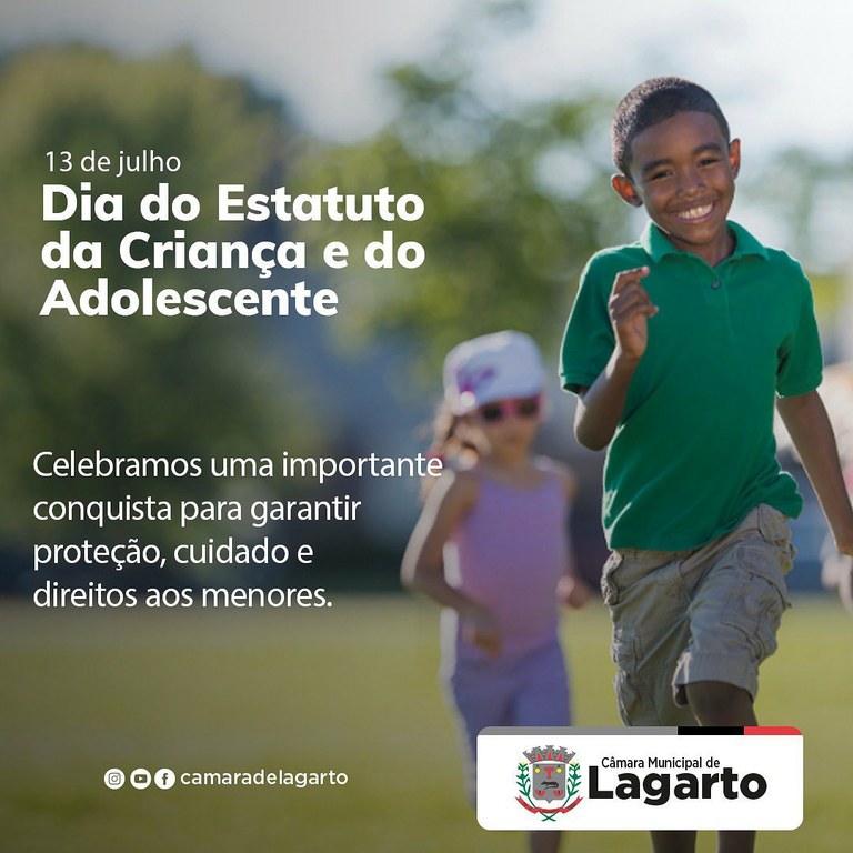 Dia do Estatuto da Criança e do Adolescente Câmara Municipal de Lagarto