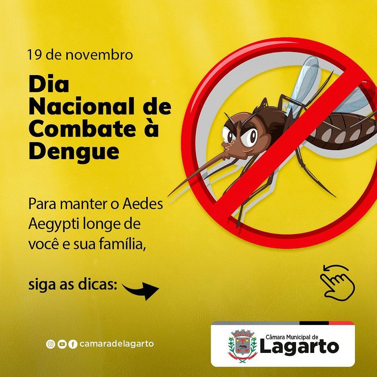 Dia Nacional de Combate à Dengue Câmara Municipal de Lagarto