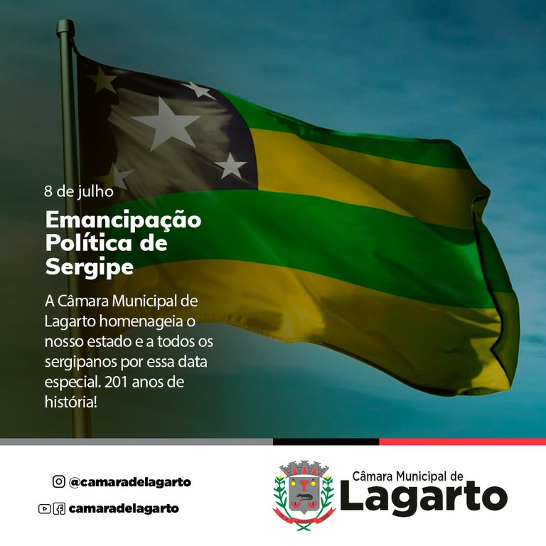 Emancipação Política De Sergipe — Câmara Municipal De Lagarto